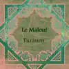 Le Malouf Tunisien - Ghazalan